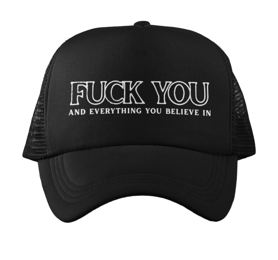 SBTS Fuck You And Everything You Believe In Hat