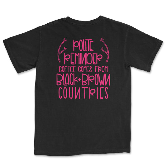 Good People Coffee Polite Reminder T-Shirt Magenta