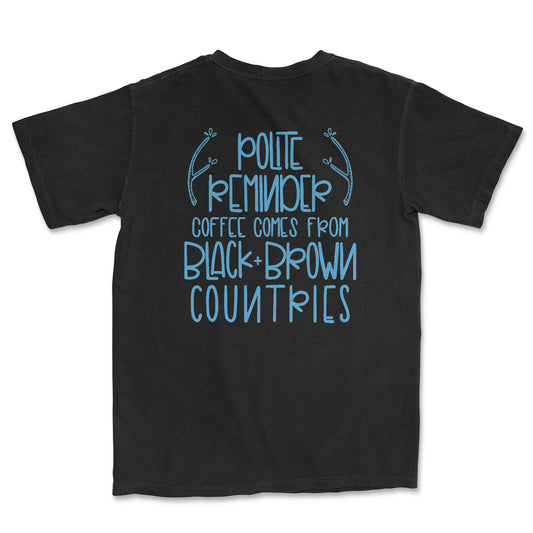 Good People Coffee Polite Reminder T-Shirt Blue